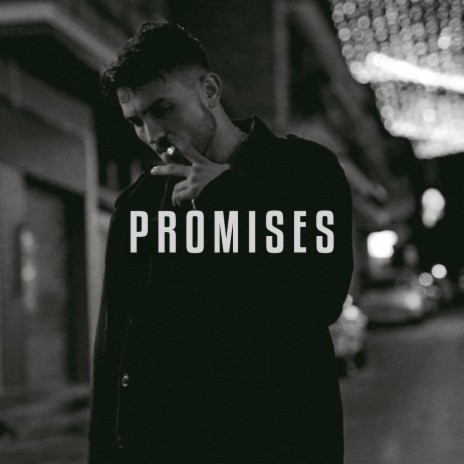 Promises | Boomplay Music