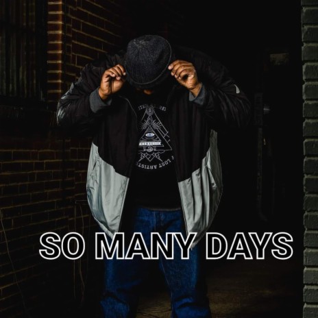 So many days | Boomplay Music