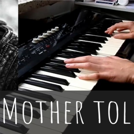 My Mother Told Me (Piano)