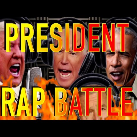 Presidential Rap Battle | Boomplay Music