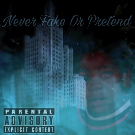 Never Fake Or Pretend | Boomplay Music
