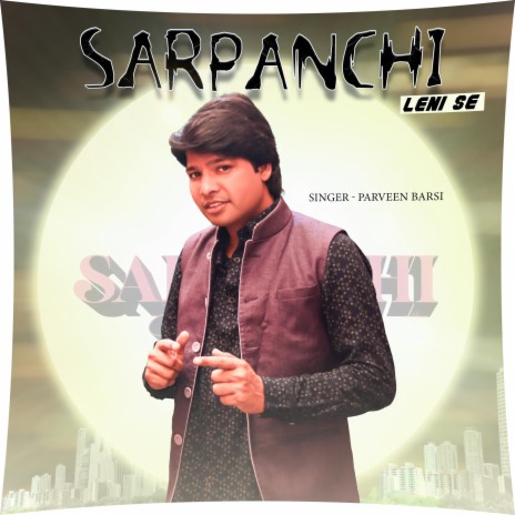 Sarpanchi Leni Se | Boomplay Music