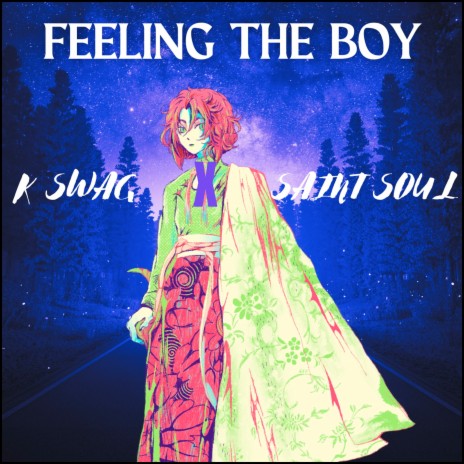 Feeling the Boy ft. Saint soul | Boomplay Music