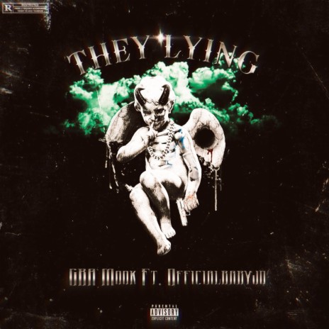 They Lying ft. Gba Mook | Boomplay Music