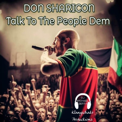 Talk To The People Dem ft. Don Sharicon