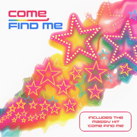 Come Find Me | Boomplay Music