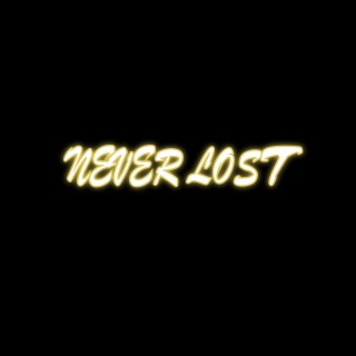 NEVER LOST