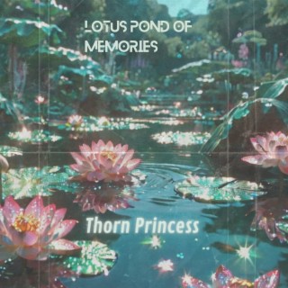 Lotus Pond of Memories