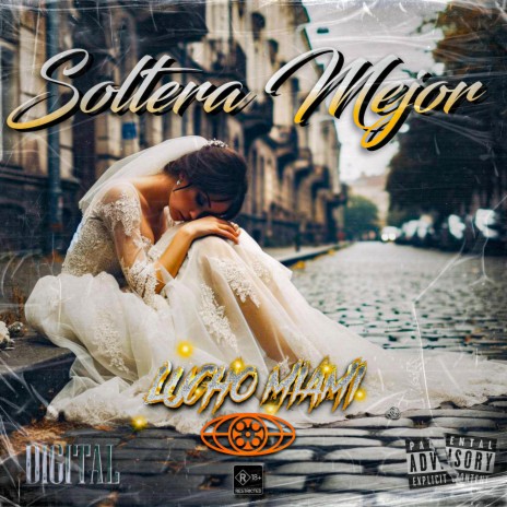 Soltera Mejor | Boomplay Music