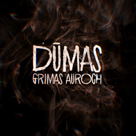 Dūmas ft. Grimas