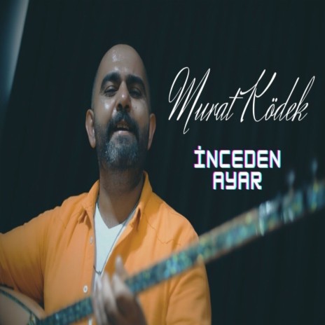 İnceden Ayar | Boomplay Music