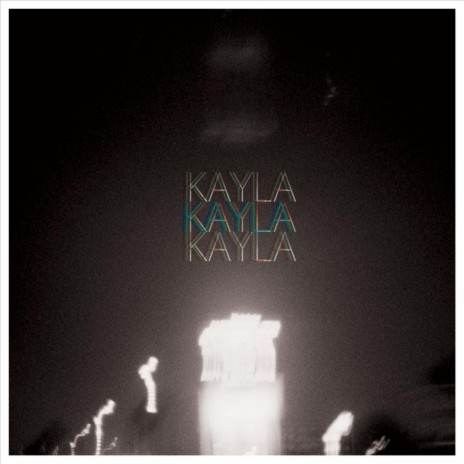 Kayla | Boomplay Music