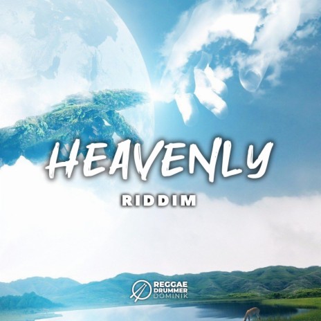 Heavenly Riddim | Boomplay Music