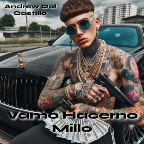 Vamo Hacerno Millo | Boomplay Music