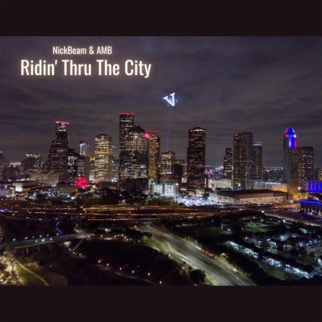 Ridin' Thru the City (feat. AMB)