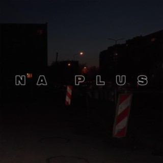 Na plus (feat. NOWYJASIU)