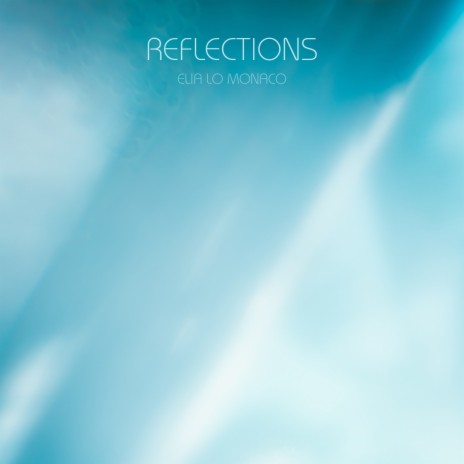 Reflections | Boomplay Music