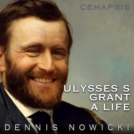 Ulysses S. Grant (A Life)