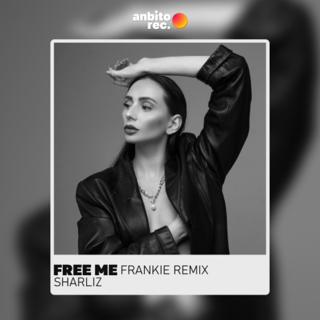 Free Me (Frankie Remix) | Boomplay Music