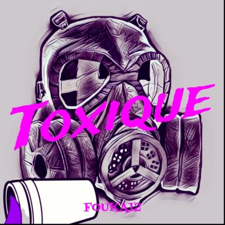 Toxique | Boomplay Music