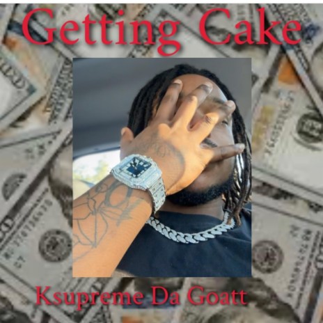 Getting Cake | Boomplay Music
