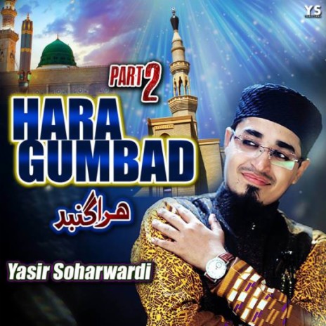 Hara Gumbad, Pt. 2 | Boomplay Music