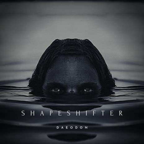 Shapeshifter | Boomplay Music