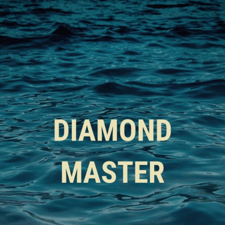 DIAMOND MASTER | Boomplay Music