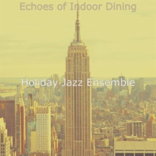 Echoes of Indoor Dining