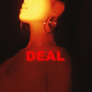 DEAL lyrics | Boomplay Music