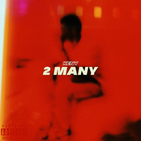 2 Many | Boomplay Music