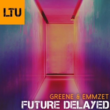 Future Delayed (Original Mix) ft. Emmzet | Boomplay Music