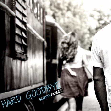 Hard Goodbye | Boomplay Music