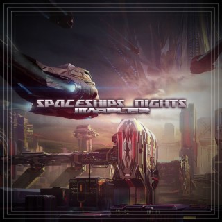 Spaceships Nights