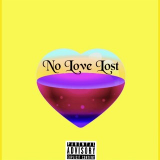 No Love Lost Ep.