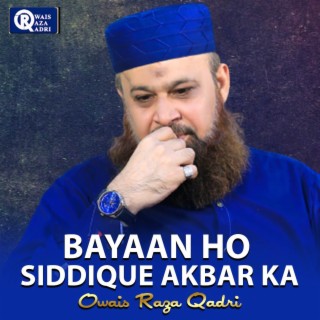 Bayaan Ho Siddique Akbar Ka