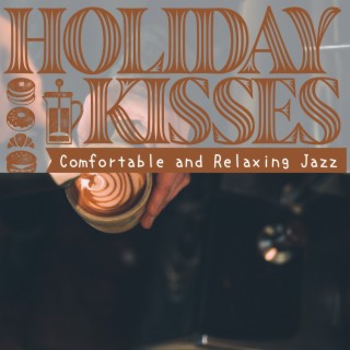 Comfortable and Relaxing Jazz