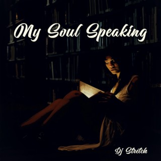 My Soul Speaking