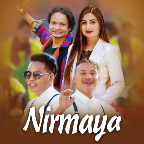 Nirmaya ft. Nischal Gurung & Rabin Gurung | Boomplay Music