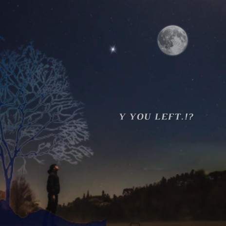Y you left.!? (Kranti Ke Remix) ft. Kranti Ke | Boomplay Music