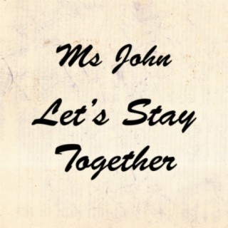 Let's Stay Together