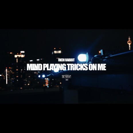 Mind Playing Tricks On Me | Boomplay Music