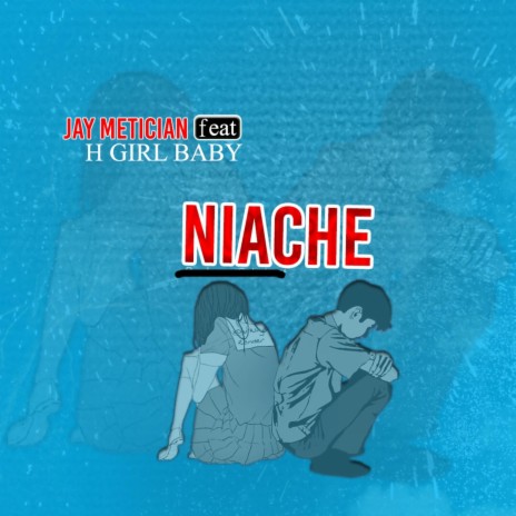 Niache (feat. H girl Baby)