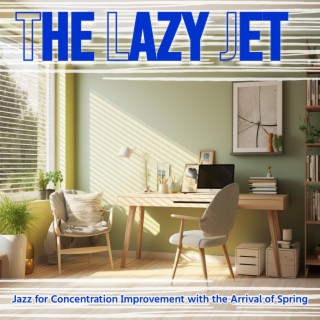 Jazz for Concentration Improvement with the Arrival of Spring