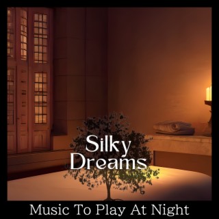 Music to Play at Night