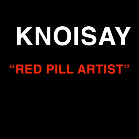 Red Pill Artist | Boomplay Music