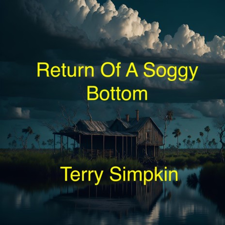 Return Of A Soggy Bottom