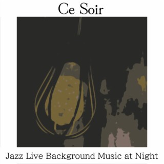 Jazz Live Background Music at Night