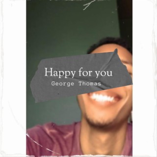 Happy for you lyrics | Boomplay Music