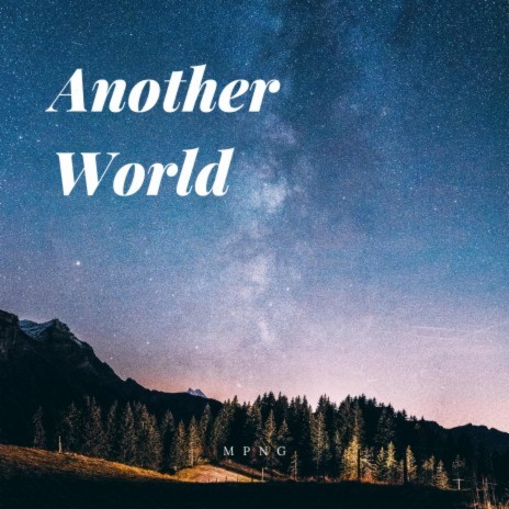 Another World | Boomplay Music